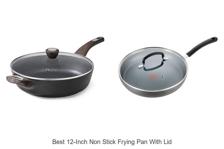 best 12 inch non stick frying pan with lid