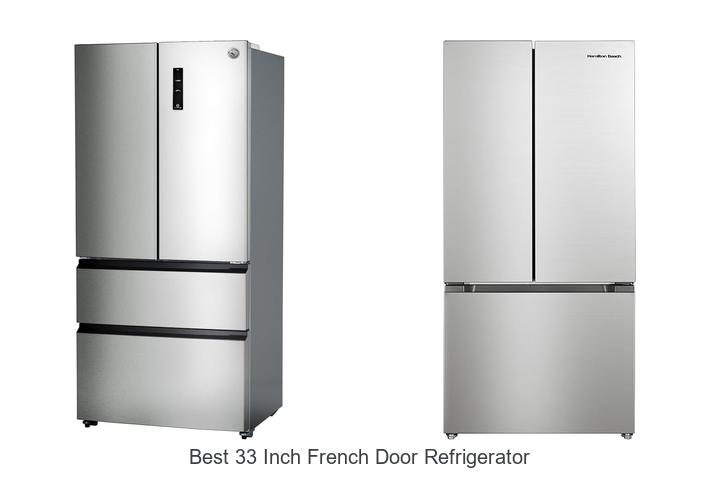 Best 33 Inch French Door Refrigerator That Will Blow Minds