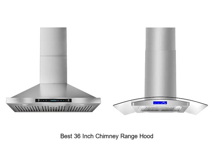 best 36 inch chimney range hood