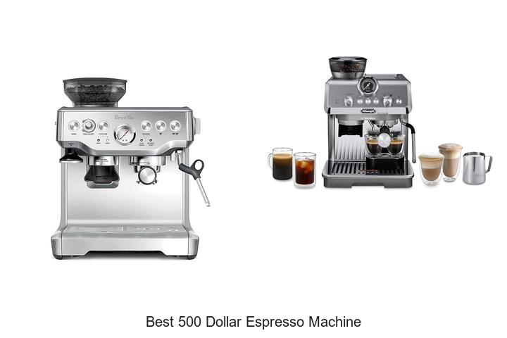 best 500 dollar espresso machine