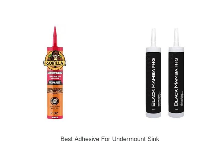 best adhesive for undermount sink