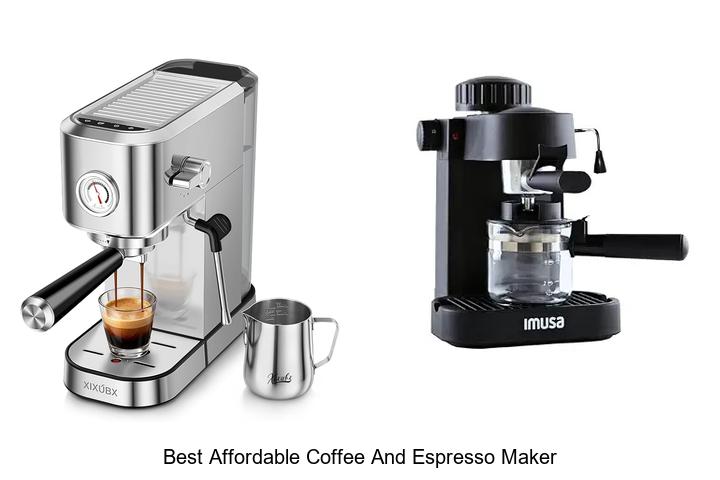 best affordable coffee and espresso maker