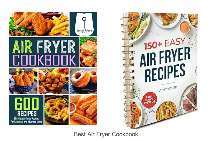 Best Air Fryer Cookbook: Unlock Crispy, Tasty Meals Now!