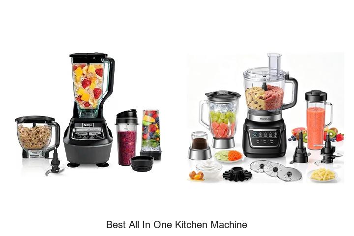 best all in one kitchen machine