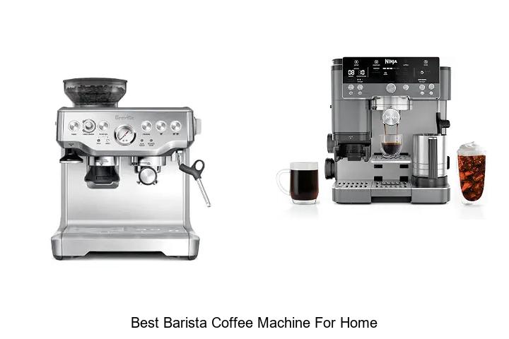 best barista coffee machine for home