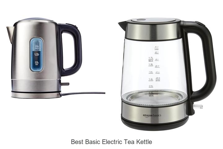 Best Basic Electric Tea Kettle That Will Blow Your Mind!