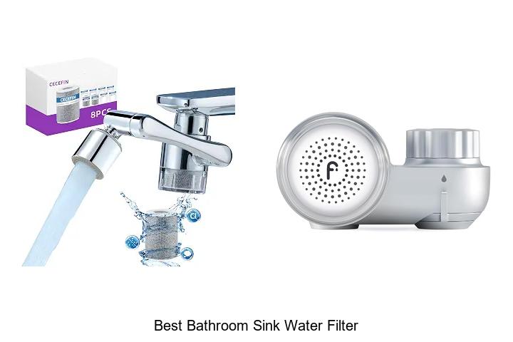 best bathroom sink water filter