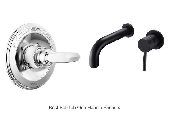 Best Bathtub One Handle Faucets That Will Blow Your Mind