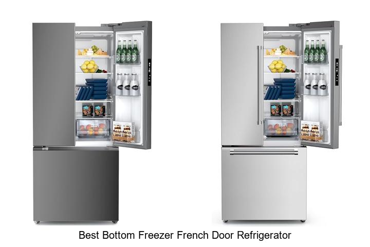 Best Bottom Freezer French Door Refrigerator You’ll Love!
