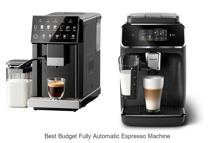 best budget fully automatic espresso machine