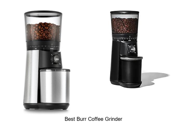 best burr coffee grinder