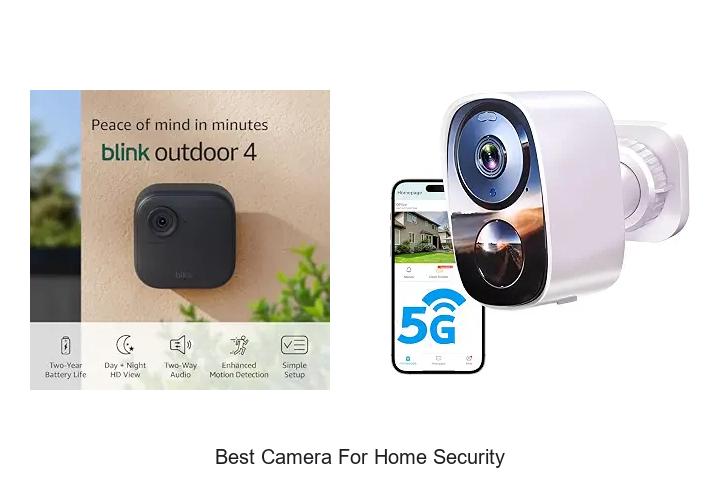best camera for home security