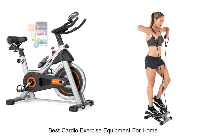 best cardio exercise equipment for home