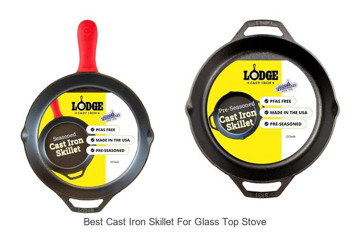 best cast iron skillet for glass top stove