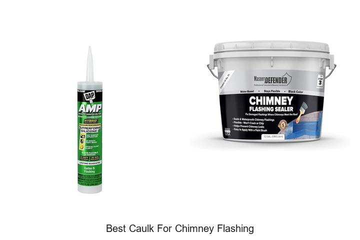 best caulk for chimney flashing