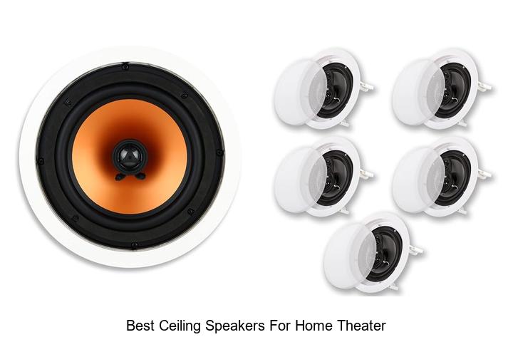 best ceiling speakers for home theater