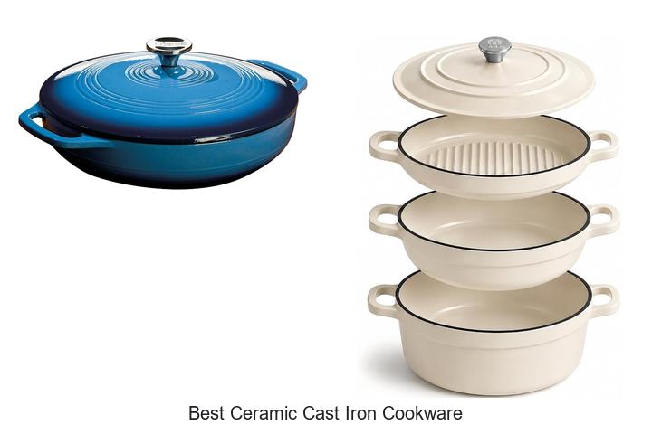 best ceramic cast iron cookware