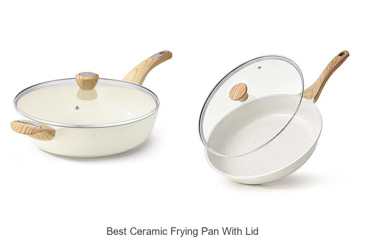 best ceramic frying pan with lid
