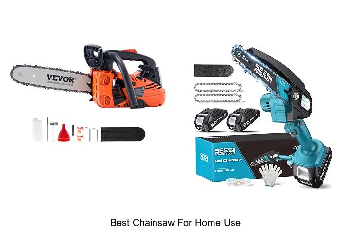 best chainsaw for home use