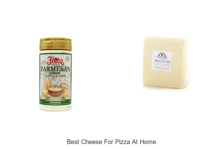 best cheese for pizza at home
