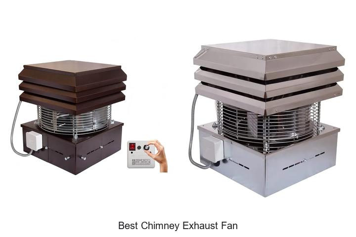 best chimney exhaust fan