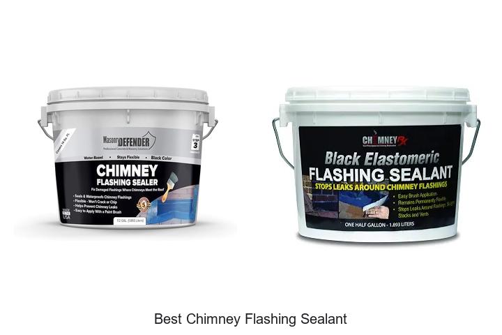 best chimney flashing sealant