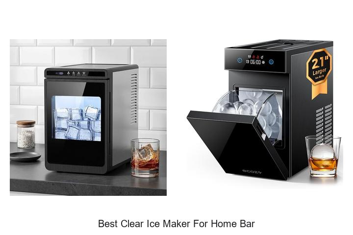 best clear ice maker for home bar