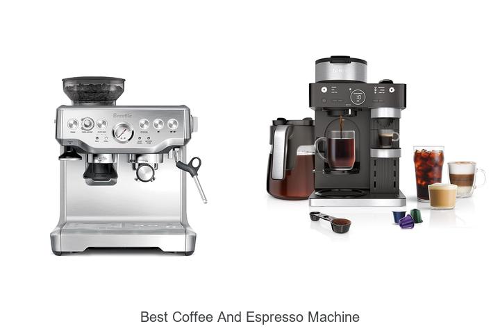 best coffee and espresso machine