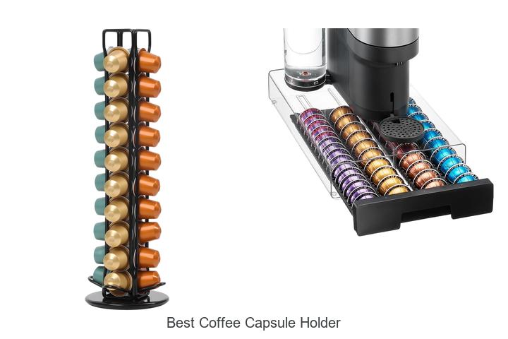 best coffee capsule holder 1