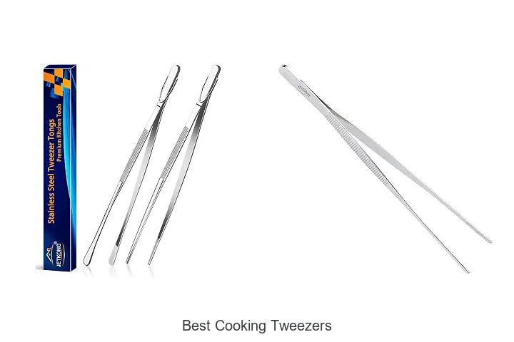 Best Cooking Tweezers That Will Transform Your Kitchen!