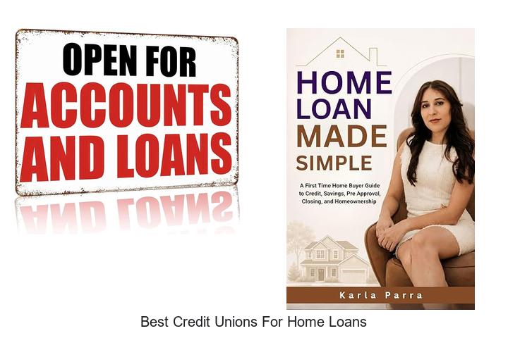 best credit unions for home loans