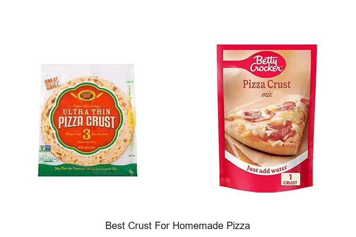 best crust for homemade pizza