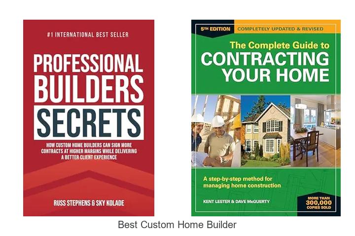 best custom home builder