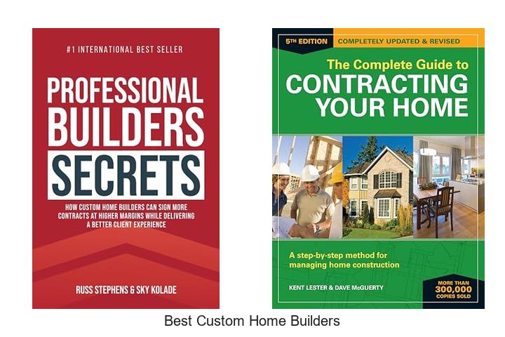best custom home builders