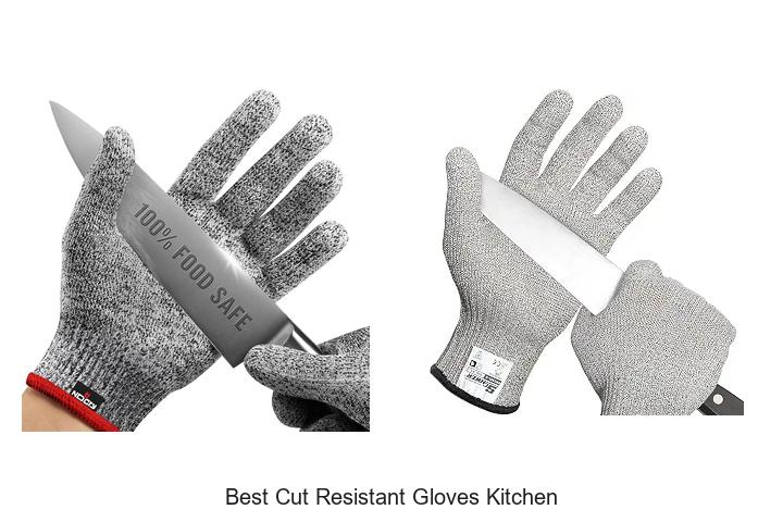 best cut resistant gloves kitchen