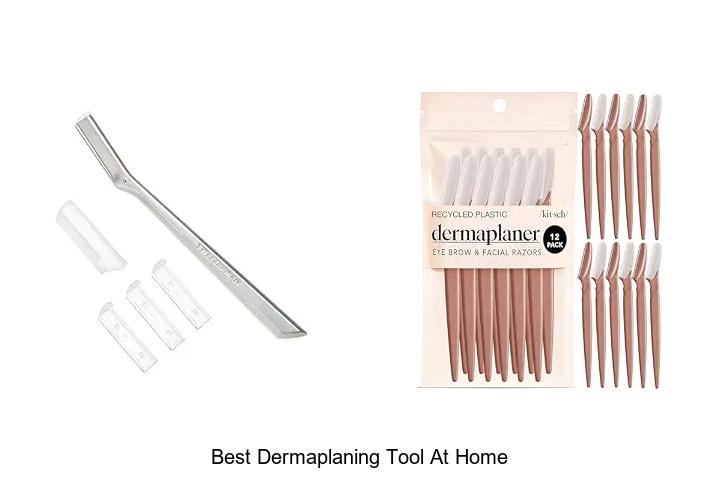 best dermaplaning tool at home