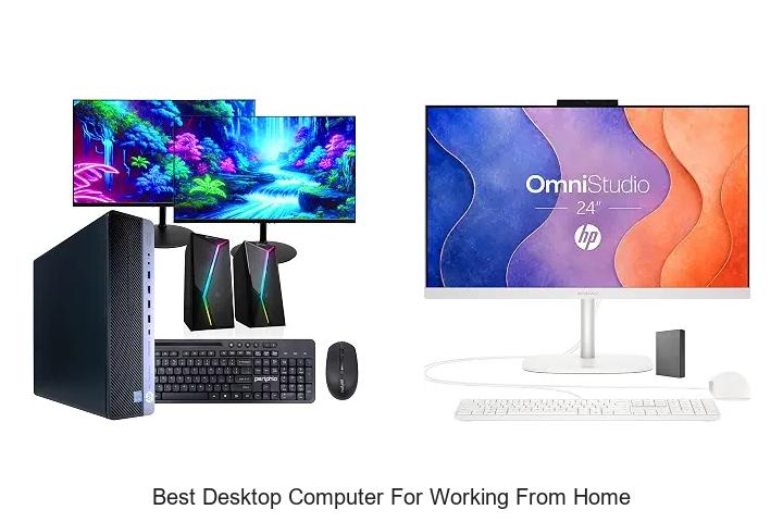 best desktop computer for working from home