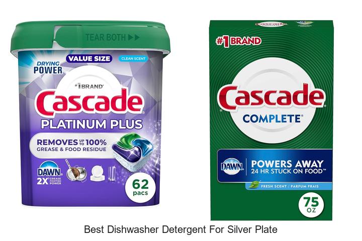 best dishwasher detergent for silver plate
