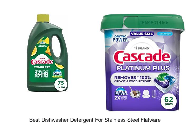 best dishwasher detergent for stainless steel flatware