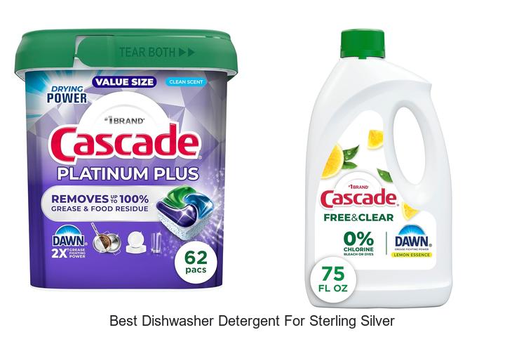 best dishwasher detergent for sterling silver