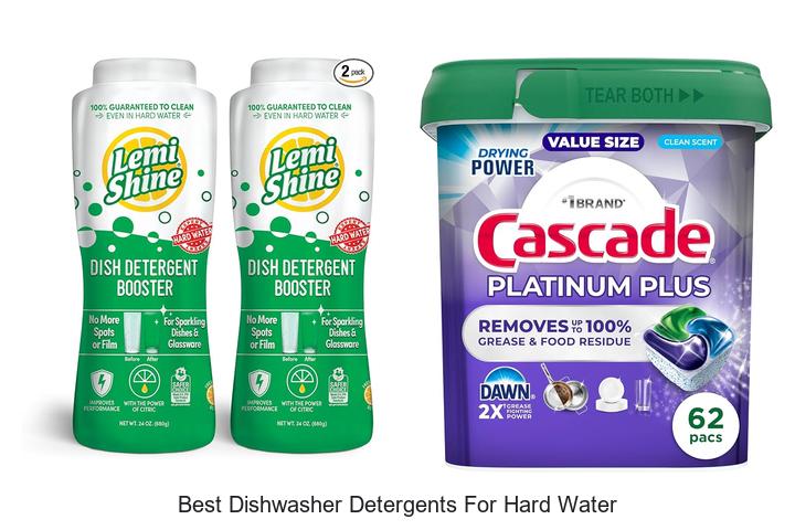 best dishwasher detergents for hard water