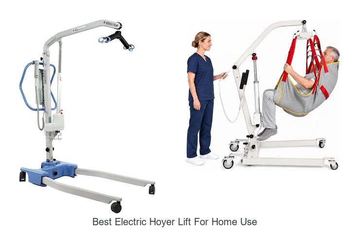 best electric hoyer lift for home use