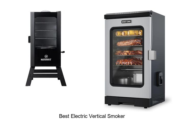 Best Electric Vertical Smoker That Will Blow Your Mind!
