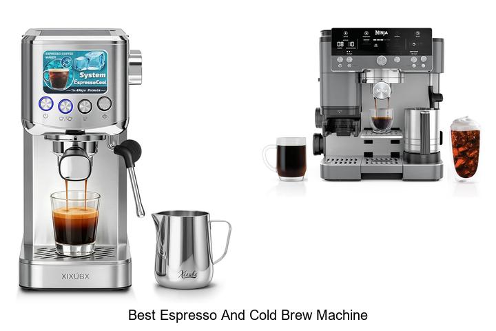 best espresso and cold brew machine
