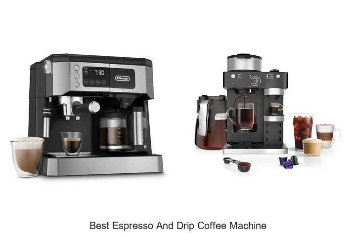 best espresso and drip coffee machine