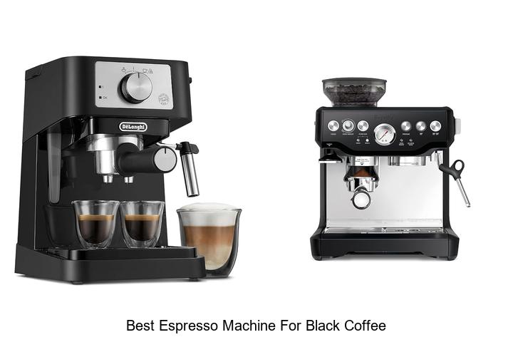 best espresso machine for black coffee