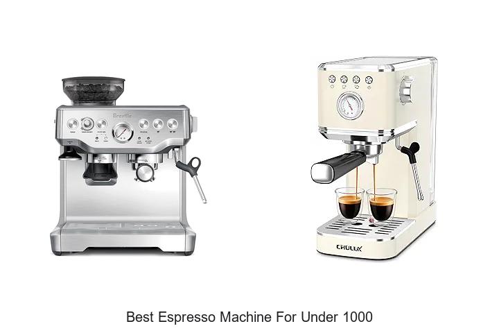 best espresso machine for under 1000