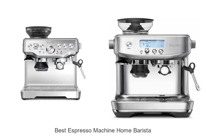 best espresso machine home barista