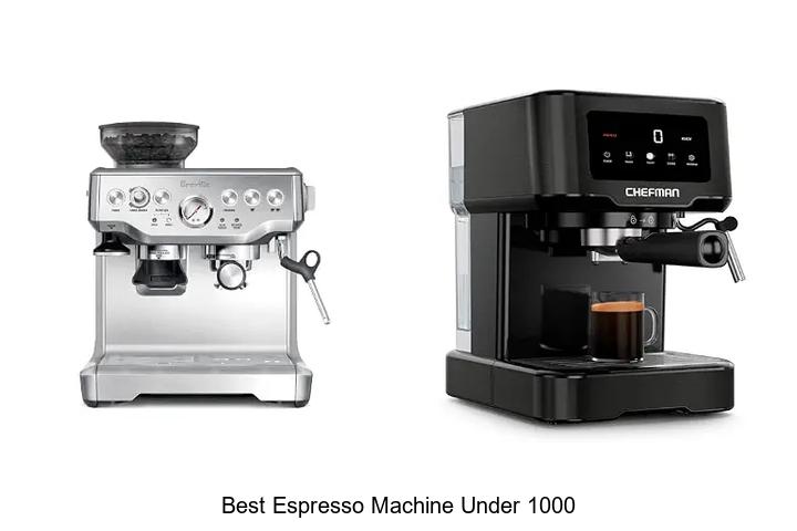 best espresso machine under 1000