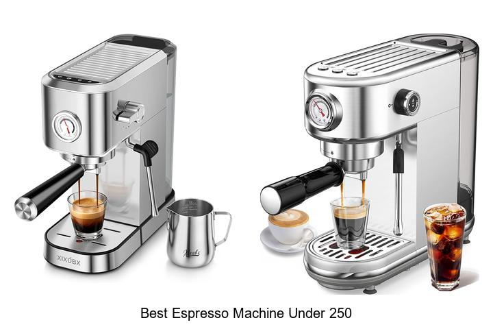 best espresso machine under 250